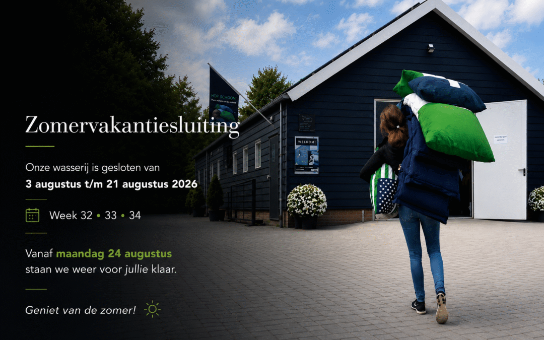 Zomervakantiesluiting 2026 van Wasserij Hop Schoon Nijkerk. Professionele reiniging van terraskussens, bootkappen, caravan- en loungesetkussens, dekbedden en meer.